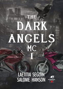 The Dark Angels MC - Tome 1 (French Edition)