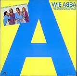  ABBA / A WIE ABBA / DIE GRÖSSTEN ERFOLGE / 1980 / Bildhülle / Polydor # 2475 732 / 2475732 / Deutsche Pressung / 12\