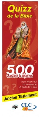 Quiz de la Bible Ancien Testament: 500 questions et réponses: Collectif ...