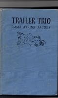 Trailer Trio B0007IYO3Y Book Cover