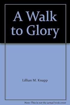 Paperback A Walk to Glory Book