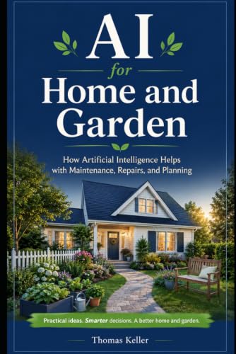 AI for Home and Garden: How Artificial Intelligence Helps with