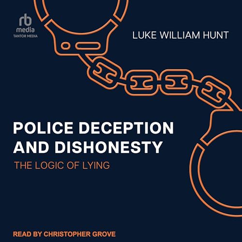 Police Deception and Dishonesty by Luke William Hunt episode artwork