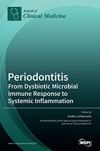 Preisvergleich Produktbild Periodontitis: From Dysbiotic Microbial Immune Response to Systemic Inflammation