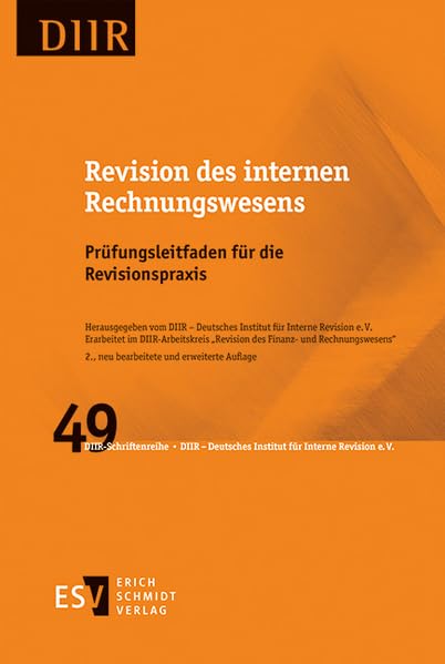 Revision des internen Rechnungswesens: Prüfungsleitfaden für die Revisionspraxis (DIIR-Schriftenreihe)