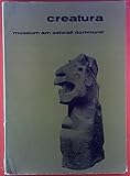 Creatura. Museum am Ostwall Dortmund. Austellung zum 11. deutschen evangelischen Kirchentag 1963. Tierplastik im 20. Jahrhundert.