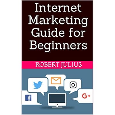 Internet Marketing Guide for Beginners