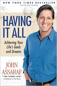 Having It All: Achieving Your Life's Goals and Dreams book cover
