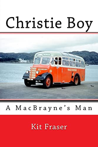 Christie Boy: A MacBrayne's Man