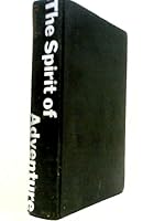 Spirit of Adventure the Challenge & The B000PZHOA4 Book Cover