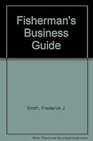 Fisherman's Business Guide 0877420572 Book Cover