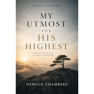 My Utmost for His Highest