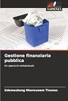 Gestione finanziaria pubblica (Italian Edition) 6208799163 Book Cover