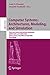 Produktbild Computer Systems: Architectures, Modeling, and Simulation: Third and Fourth International Workshop, SAMOS 2003 and SAMOS 2004, Samos, Greece, July ... Notes in Computer Science, 3133, Band 3133)