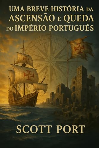 Bild: Uma Breve Hist�ria da Ascens�o e Queda do Imp�rio Portugu�s f�r 9,36 EUR bei amazon.de