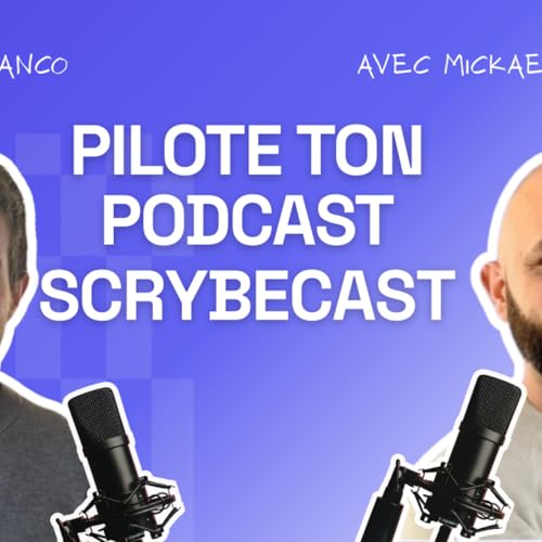 Cr&eacute;er et vendre un SaaS : Les coulisses de Scrybcast (Bubble) et Nail Harmony (Claude Code)