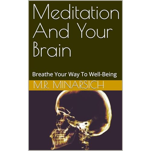 Meditation And Your Brain Audiolibro Por M.R. Minarsich arte de portada