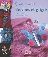 broches et grigris (Idées express) (French Edition) 2845673698 Book Cover