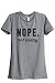 Nope Not Today Women's Relaxed T-Shirt Tee Heather Grey Medium
