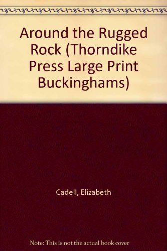Around the Rugged Rock [Large Print] 0786202904 Book Cover