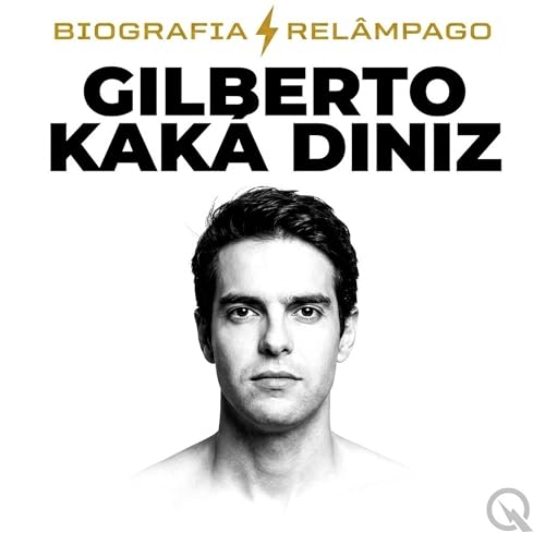『Gilberto Kak&aacute; Diniz Biografia Rel&acirc;mpago &mdash; Ataques, Fam&iacute;lia e Exposi&ccedil;&atilde;o』のカバーアート
