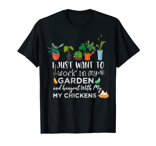 Pollo divertido para hombres y mujeres Jardinería Amantes del pollo Jardín Camiseta
