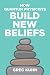 How Quantum Physicists Build New Beliefs