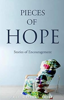 Pieces of Hope: Stories of Encouragement