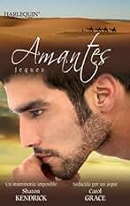 Seducida por un jeque/Un matrimonio imposible (Harlequin Sagas)