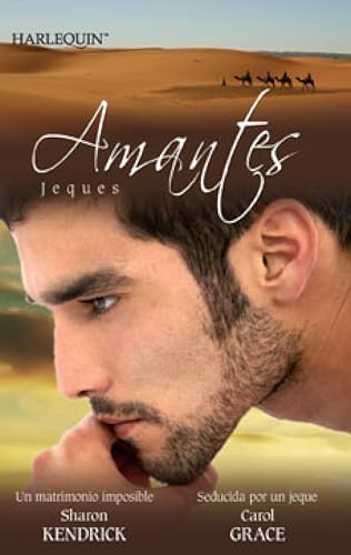 Seducida por un jeque/Un matrimonio imposible (Harlequin Sagas)