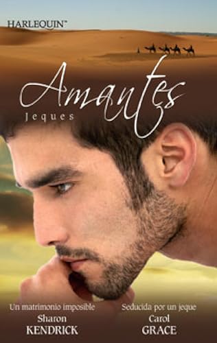 Seducida por un jeque/Un matrimonio imposible (Harlequin Sagas)