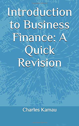 Introduction to Business Finance: A Quick Revision