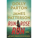Run, Rose, Run: A Novel