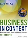 Business in Context: An Introduction to Business and Its Environment