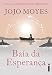 Baía da esperança (Portuguese Edition)