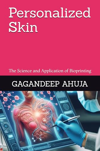 Personalized Skin: The Science and Application of Bioprinting