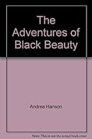 The Adventures of Black Beauty, Beauty Finds a Home 0394859014 Book Cover