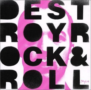 Destroy Rock & Roll [Audio CD]