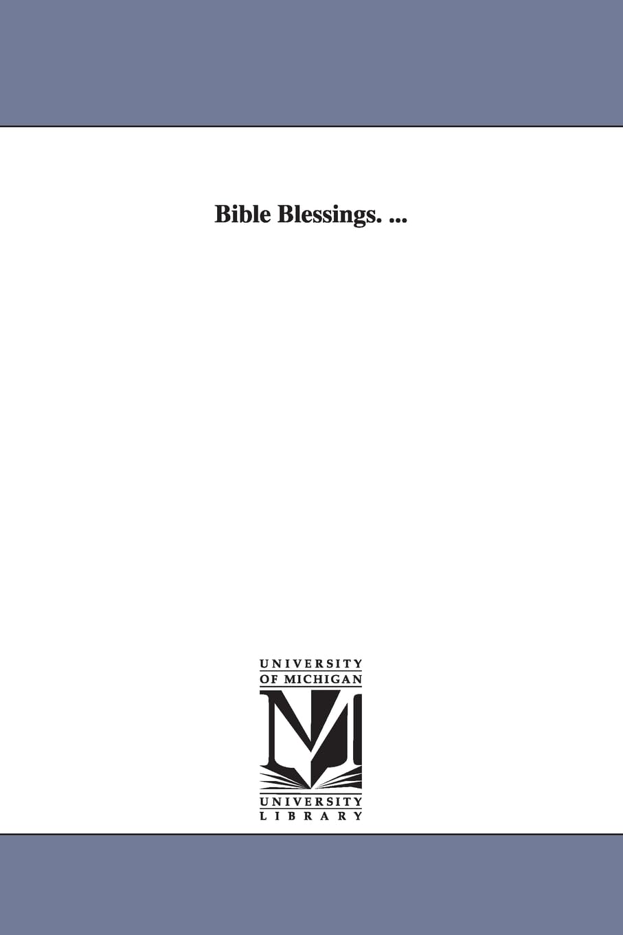 Bible blessings. ...