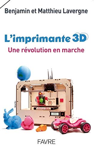 Télécharger L'imprimante 3D: une révolution en marche Livre PDF Gratuit