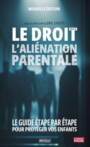 Le Droit face à l’Aliénation Parentale