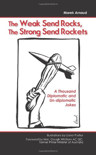 The Weak Send Rocks, the Strong Send Rockets