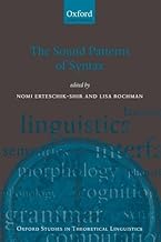 The Sound Patterns of Syntax (Oxford Studies in Theoretical Linguistics Book 29)