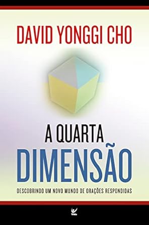 Capa do livro A Quarta Dimensão, de David Yonggi Cho