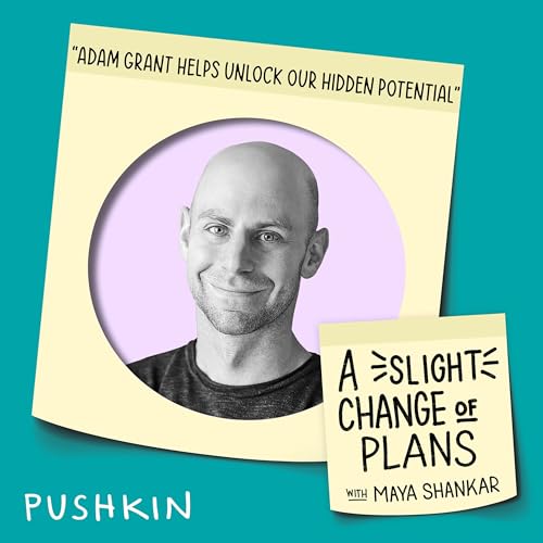 Adam Grant Helps Unlock Our Hidden Potential Podcast By  cover art
