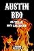 Austin BBQ 0% Vegan 100% Amercian: My Personal BBQ Recipes - Blank Barbecue Cookbook - Barbecue 100% Meat