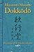Dokkodo. El camino de la marcha solitaria: Descubre la autodisciplina y el dominio personal a través de la sabiduría ancestral de los samuráis. Auto V günstig Kaufen-Dokkodo. El camino de la marcha solitaria: Descubre la autodisciplina y el dominio personal a través de la sabiduría ancestral de los samuráis.