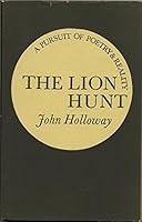 The Lion Hunt: A Pursuit of Poetry & Reality B0000CMB1I Book Cover