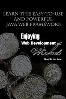 Paperback Enjoying Web Development with Wicket (4th edition) Book