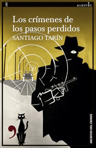 Los crímenes de los pasos perdidos: 185 (Narrativa)